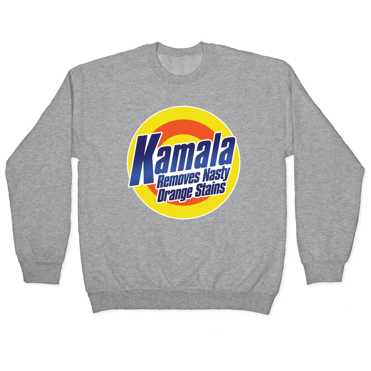 Kamala Removes Nasty Orange Stains Crewneck Unisex