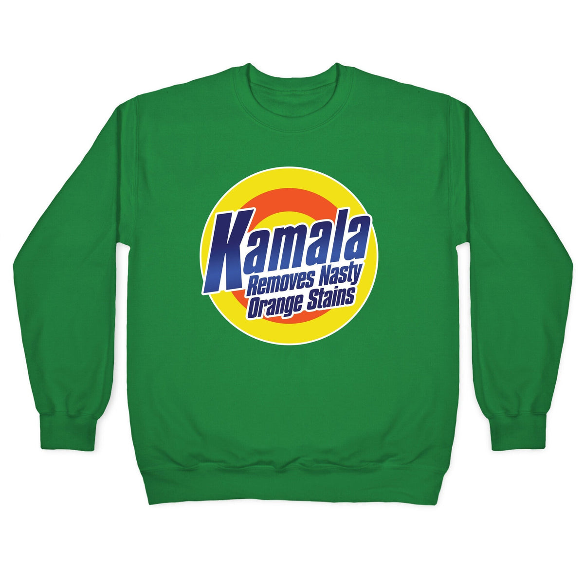 Kamala Removes Nasty Orange Stains Crewneck Unisex