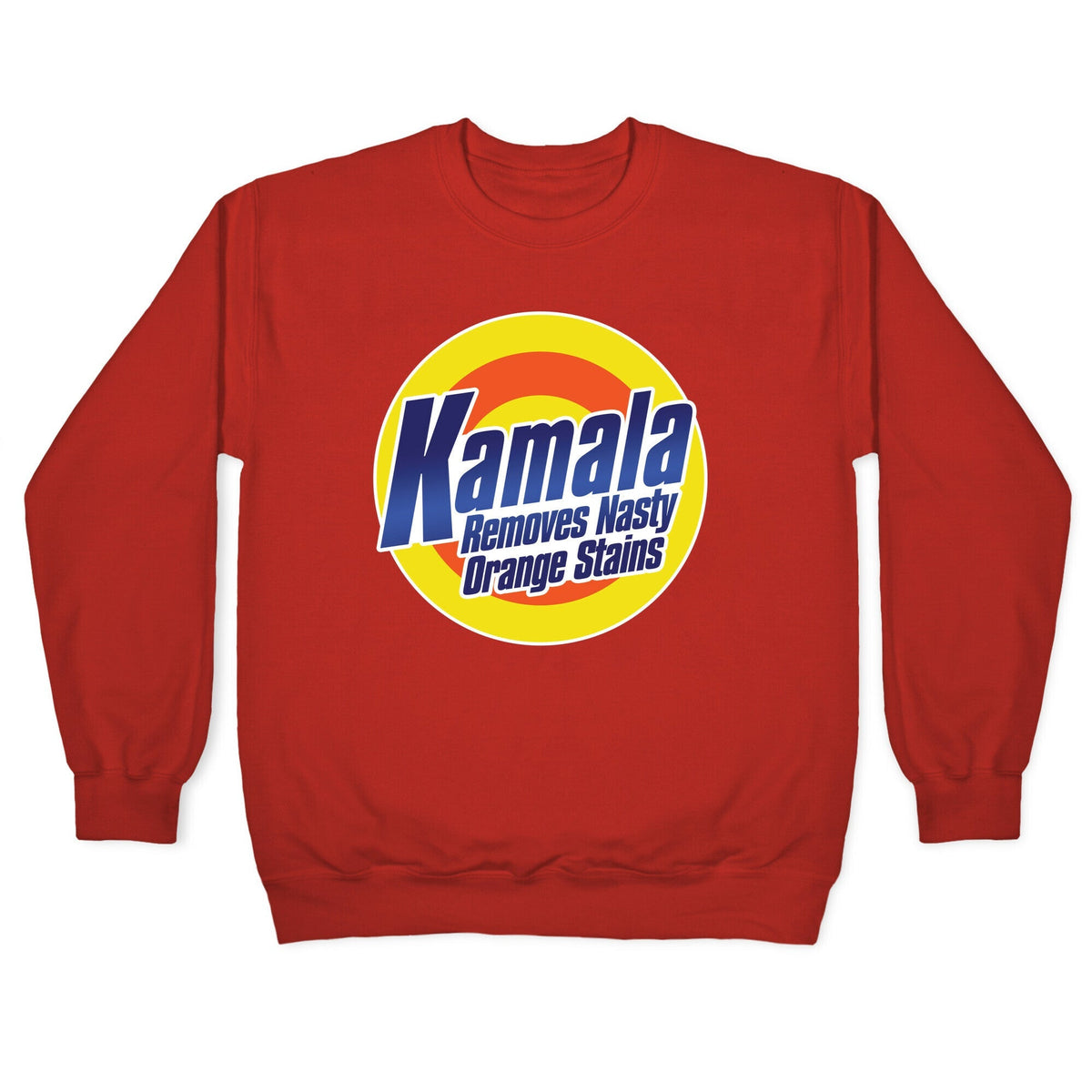 Kamala Removes Nasty Orange Stains Crewneck Unisex