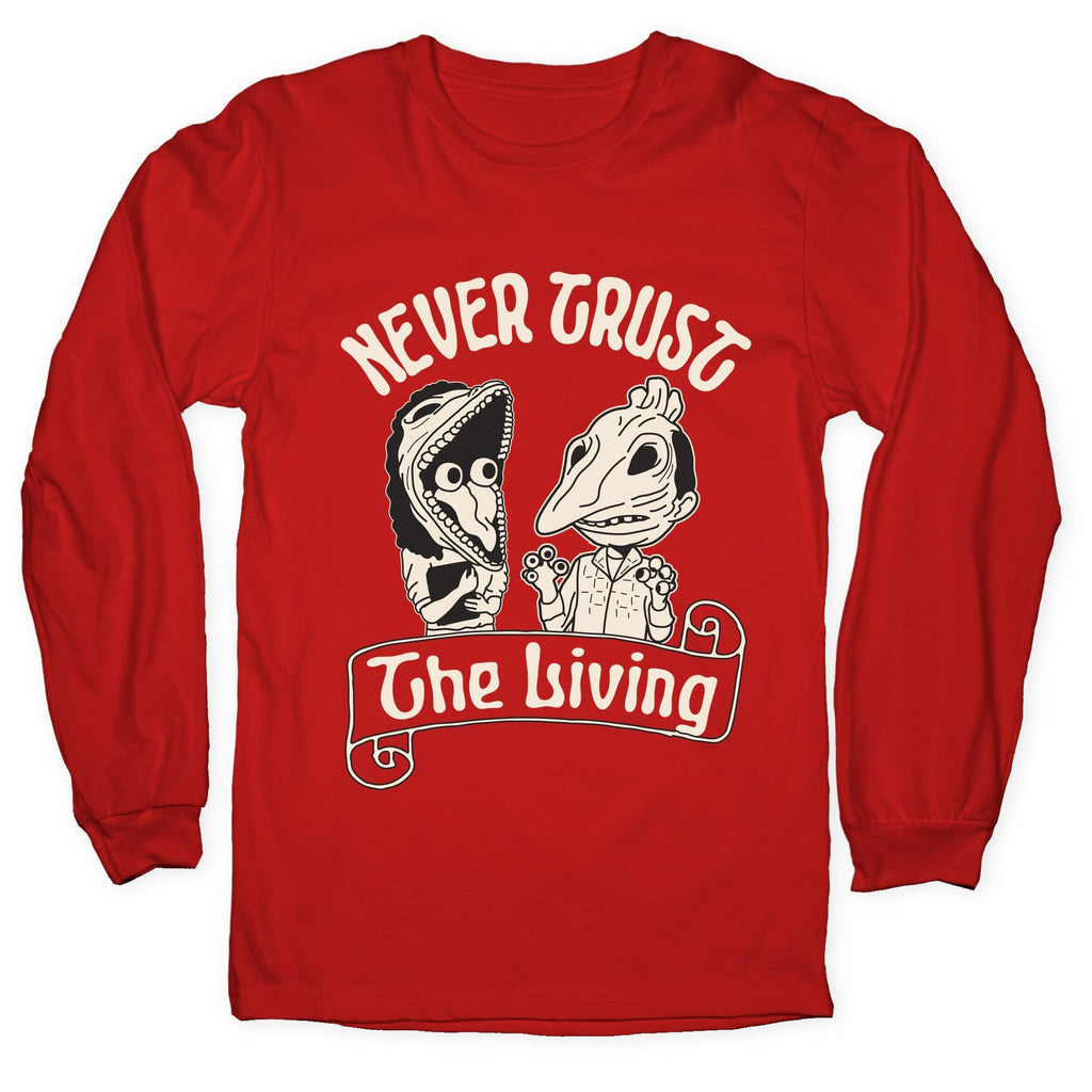 Beetlejuice Never Trust The Living Longsleeve Tee Unisex