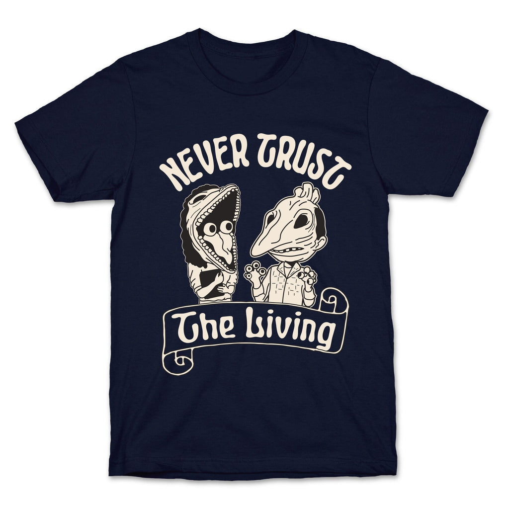 Beetlejuice Never Trust The Living Unisex