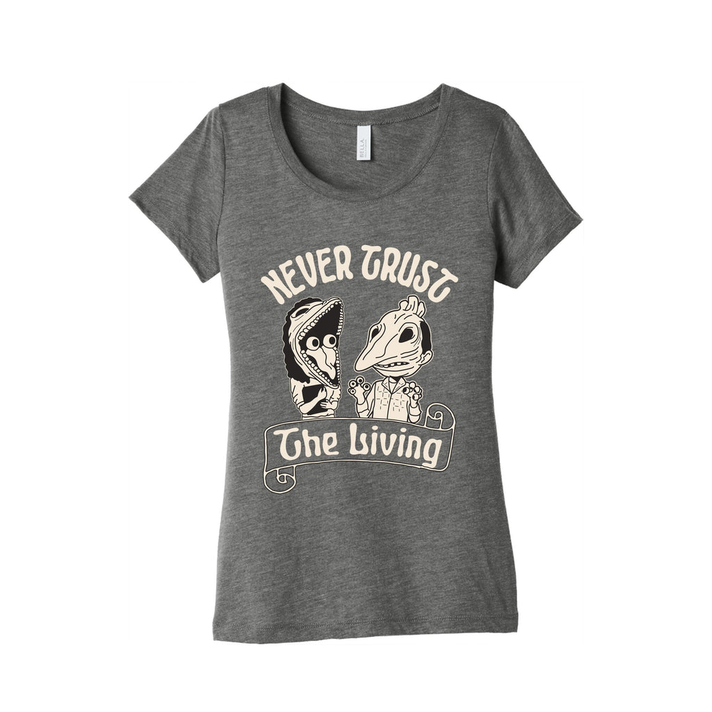 Beetlejuice Never Trust The Living Womens Triblend Tee Unisex