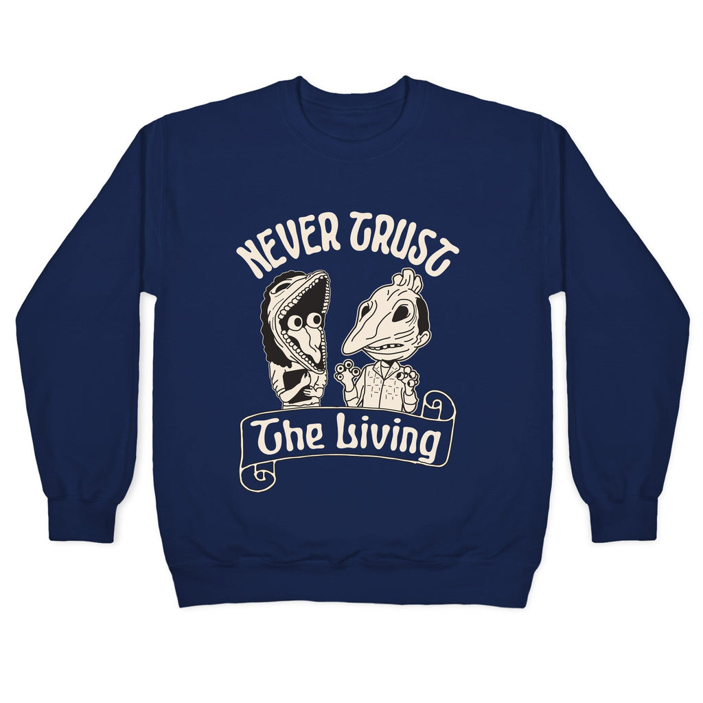 Beetlejuice Never Trust The Living Crewneck Unisex