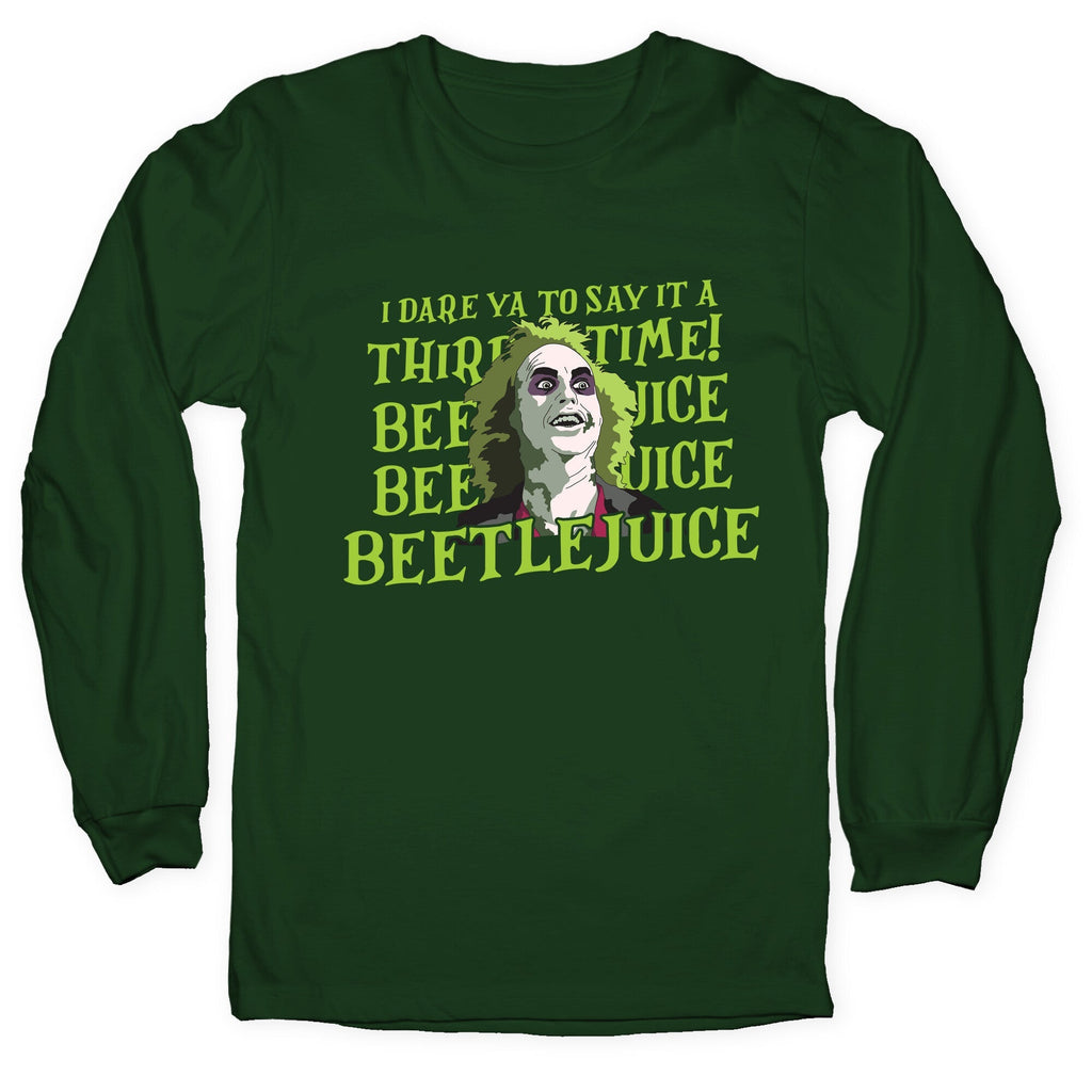 Beetlejuice I Dare Ya Longsleeve Tee Unisex