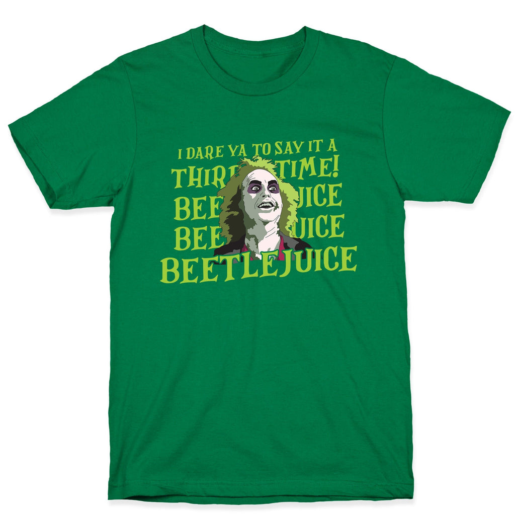 Beetlejuice I Dare Ya Unisex