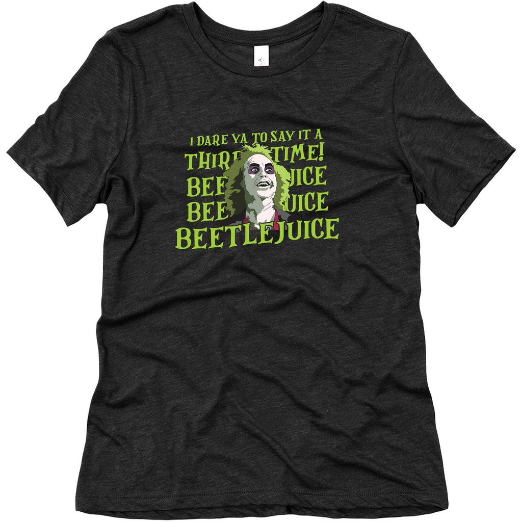 Beetlejuice I Dare Ya Womens Triblend Tee Unisex