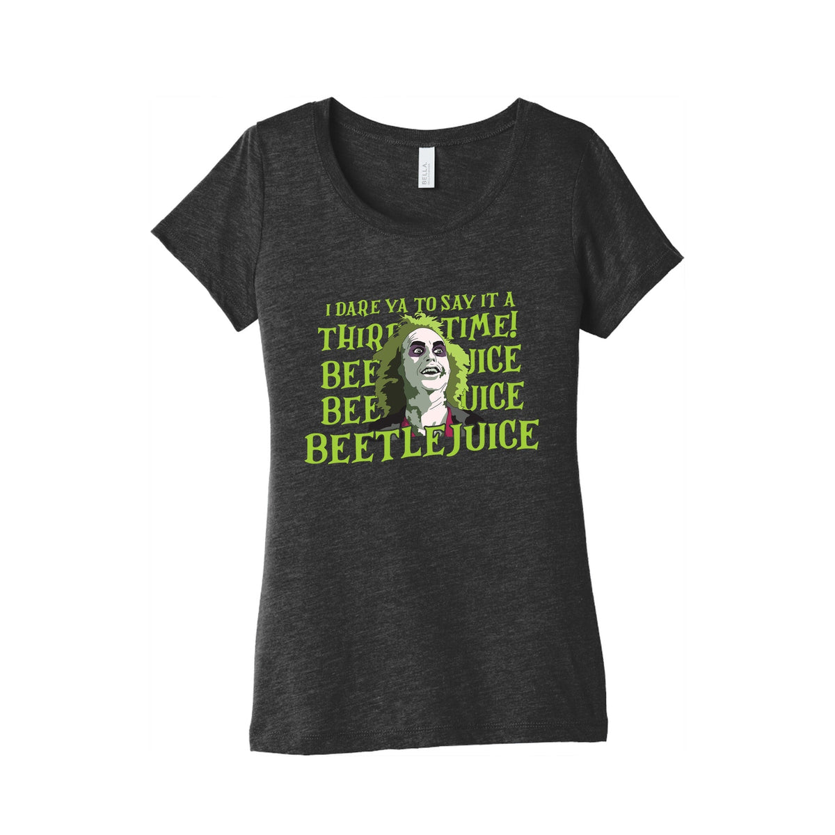Beetlejuice I Dare Ya Womens Triblend Tee Unisex