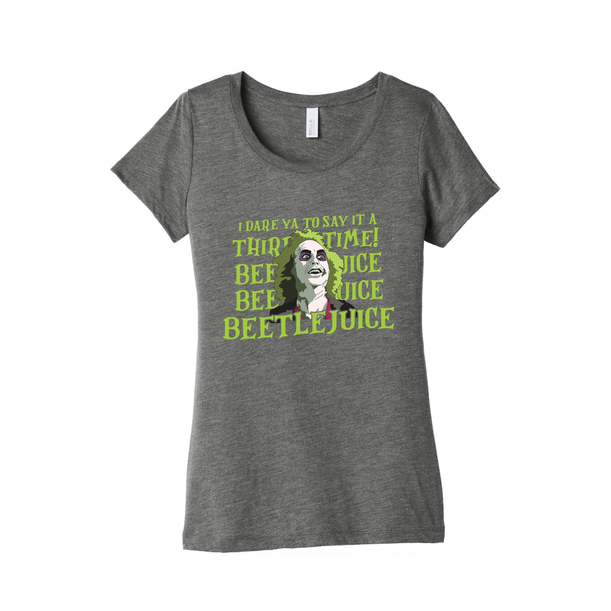 Beetlejuice I Dare Ya Womens Triblend Tee Unisex