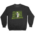 Beetlejuice I Dare Ya Crewneck Unisex