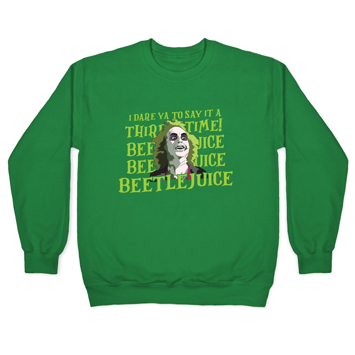 Beetlejuice I Dare Ya Crewneck Unisex