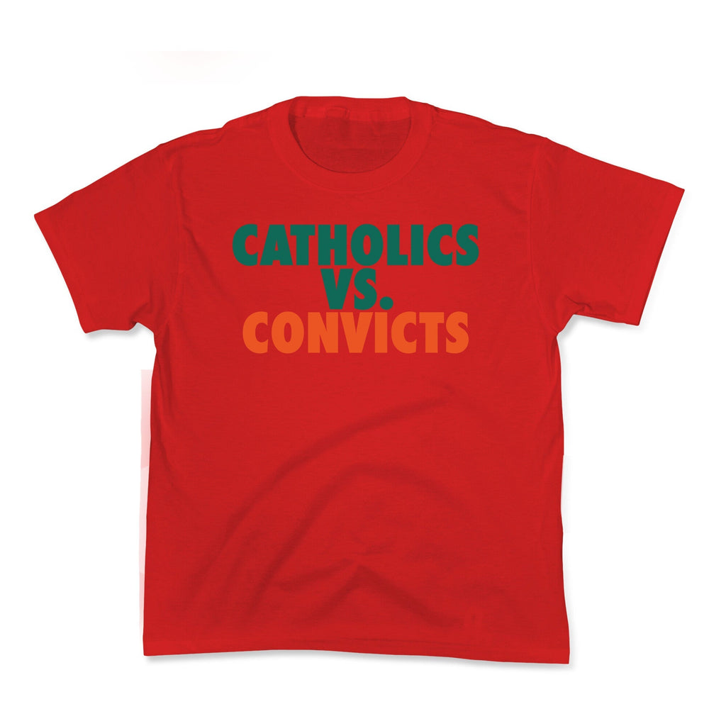 Catholics vs. Convicts Kids Tee Unisex
