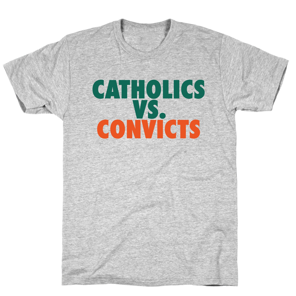 Catholics vs. Convicts Unisex
