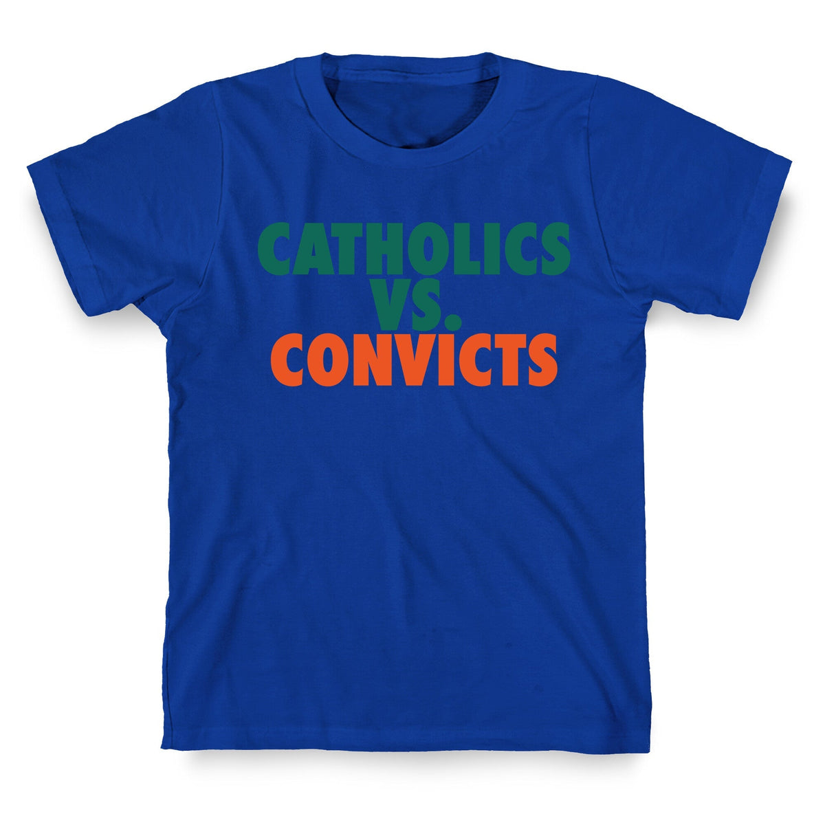 Catholics vs. Convicts Unisex