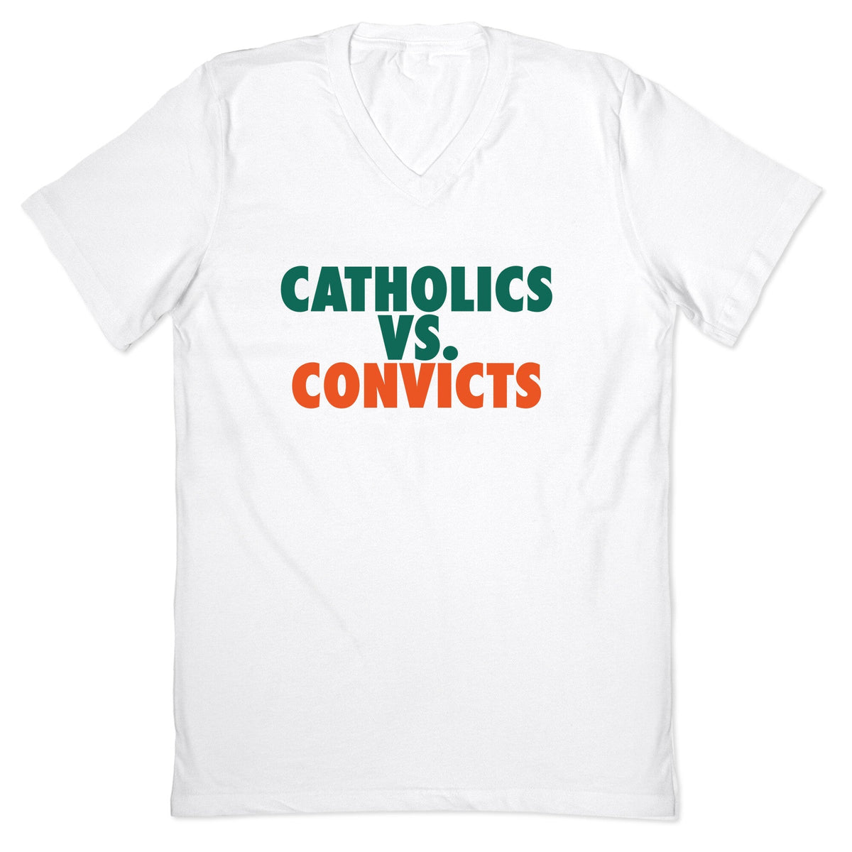Catholics vs. Convicts V-Neck Unisex