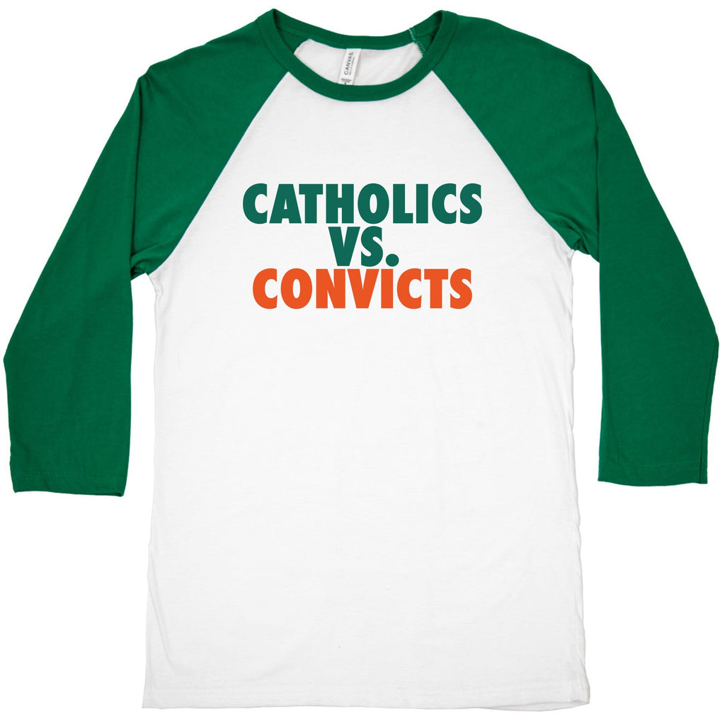 Catholics vs. Convicts Baseball Tee Unisex