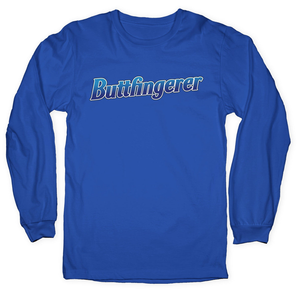 Buttfingerer Longsleeve Tee Unisex