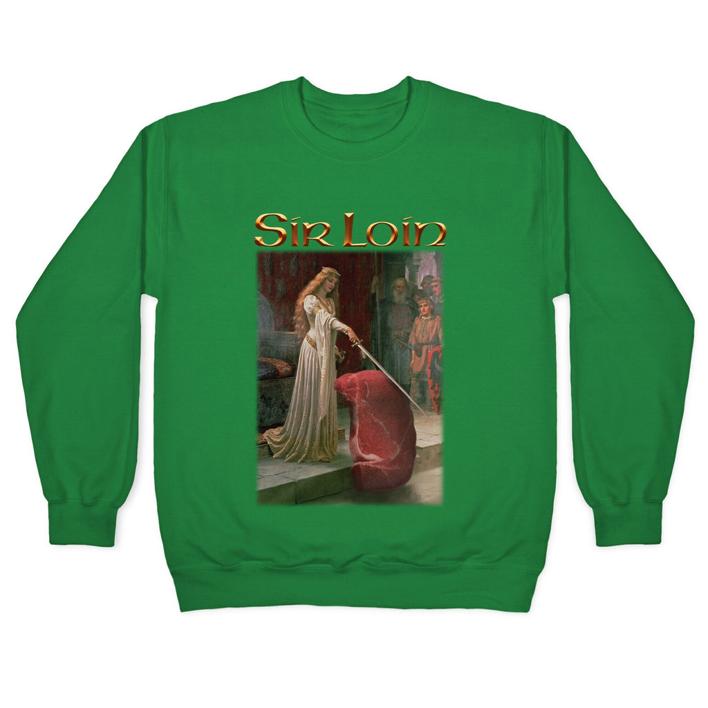 Sir Loin Steak Meme Crewneck Unisex