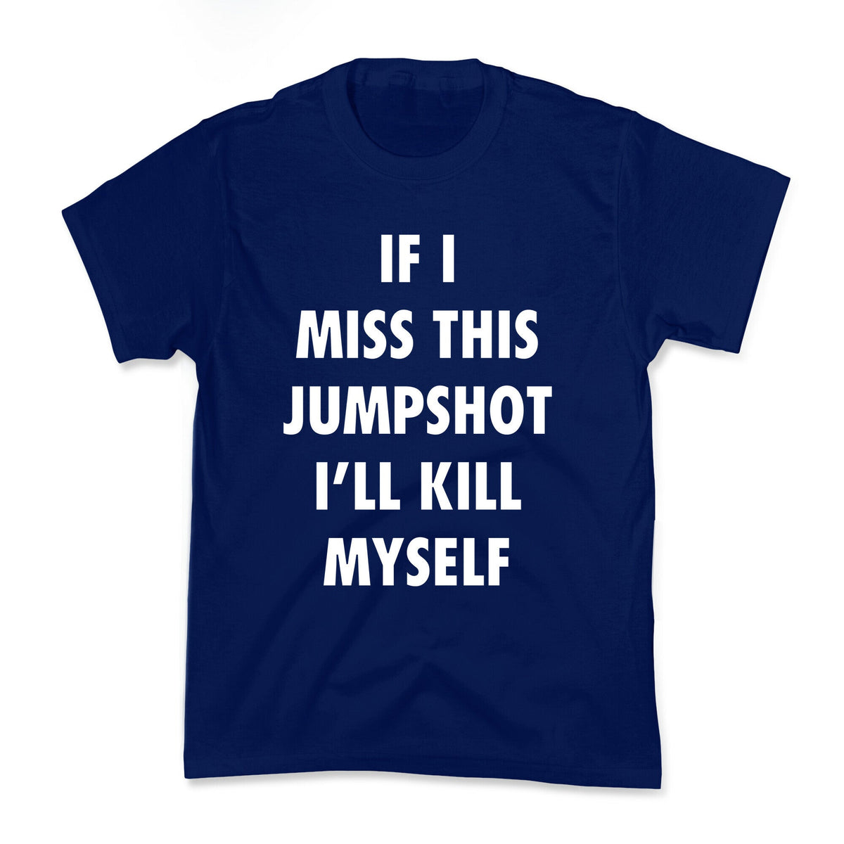 If I Miss This Jumpshot Kids Tee Unisex
