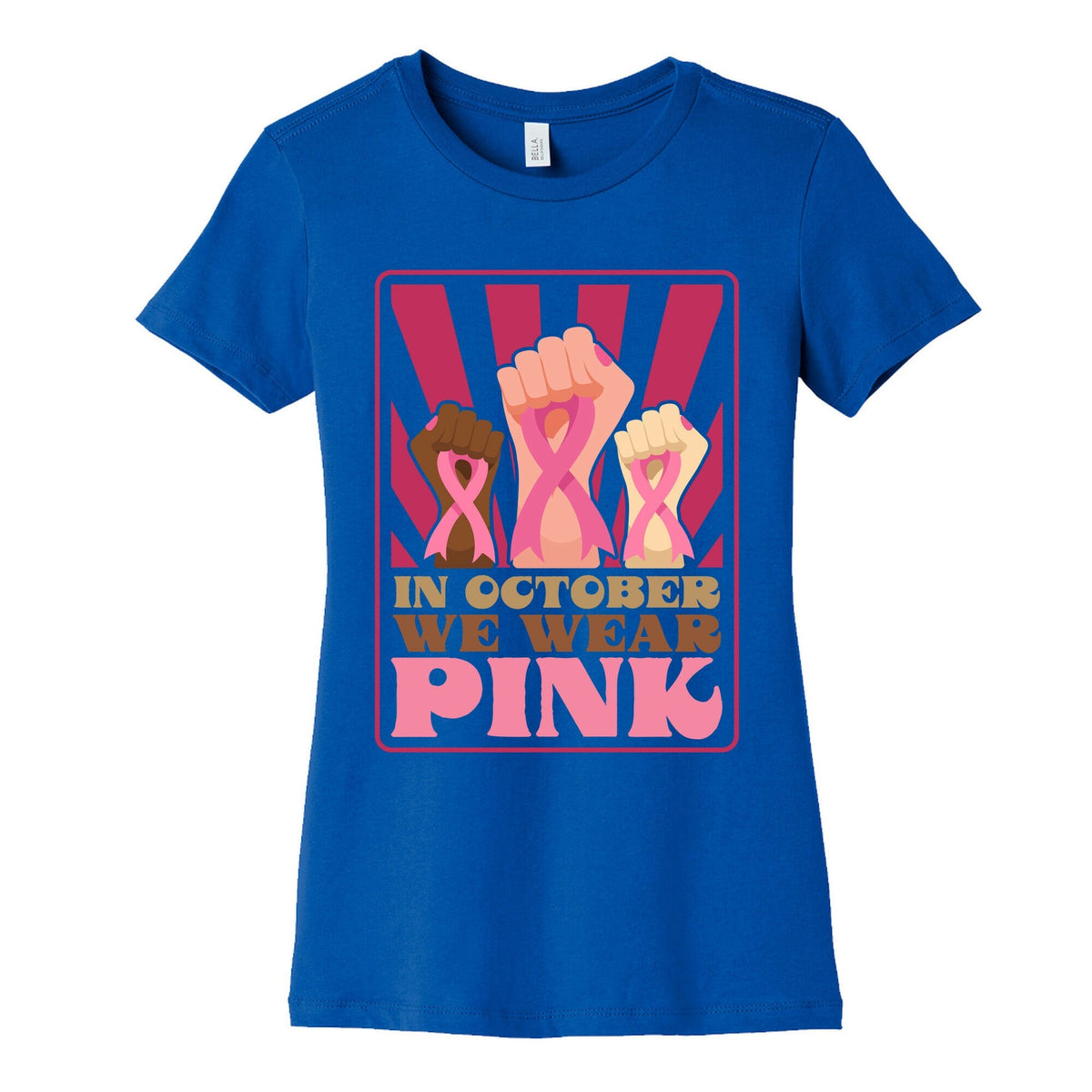 In October We Wear Pink Womens Cotton Tee Unisex