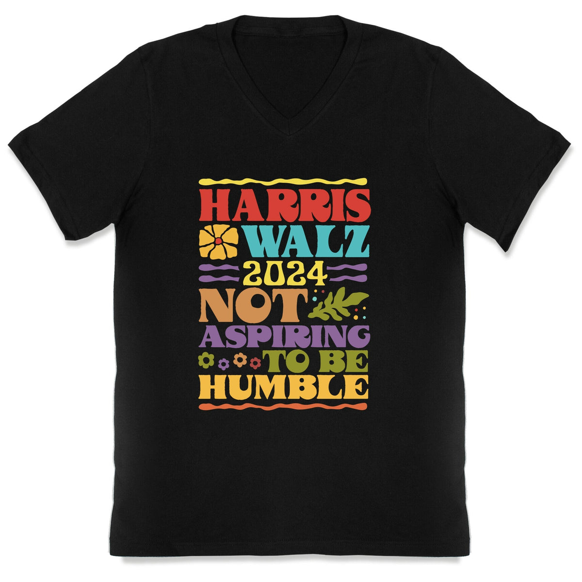Harris Walz Not Aspiring To Be Humble V-Neck Unisex