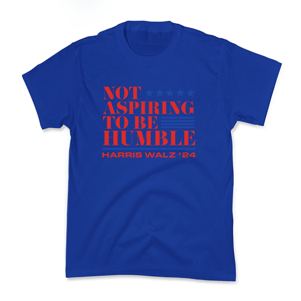 Not Aspiring To Be Humble Kids Tee Unisex