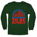 Not Aspiring To Be Humble Harris Walz Longsleeve Tee Unisex