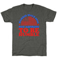 Not Aspiring To Be Humble Harris Walz Unisex Triblend Tee Unisex