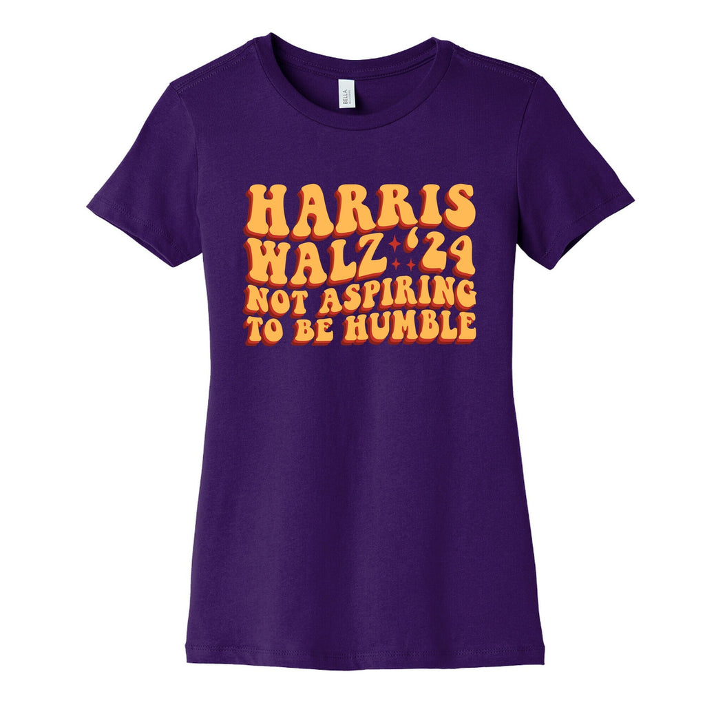 Kamala Not Aspiring To Be Humble Womens Cotton Tee Unisex