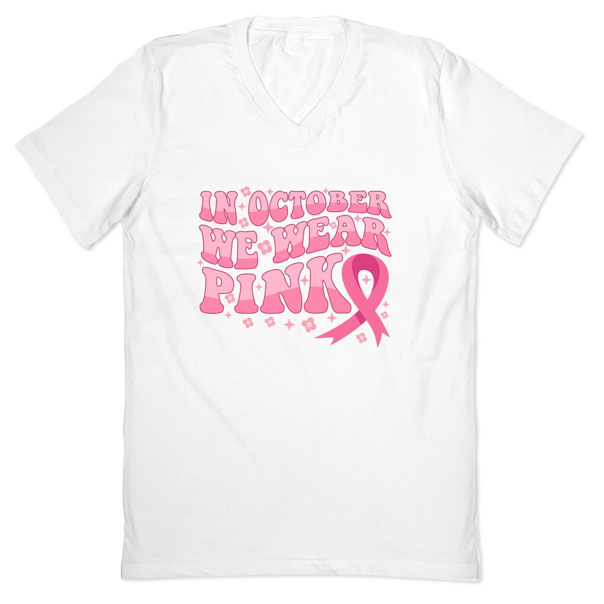 In October We Wear Pink Breast Cancer Awareness V-Neck Unisex