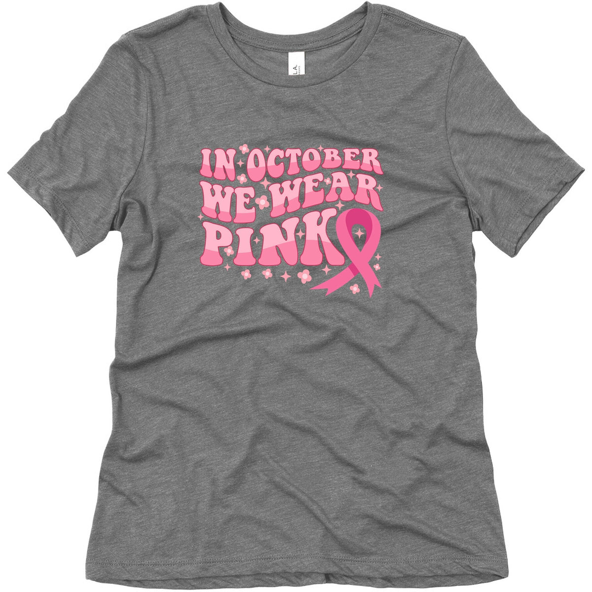 In October We Wear Pink Breast Cancer Awareness Womens Triblend Tee Unisex