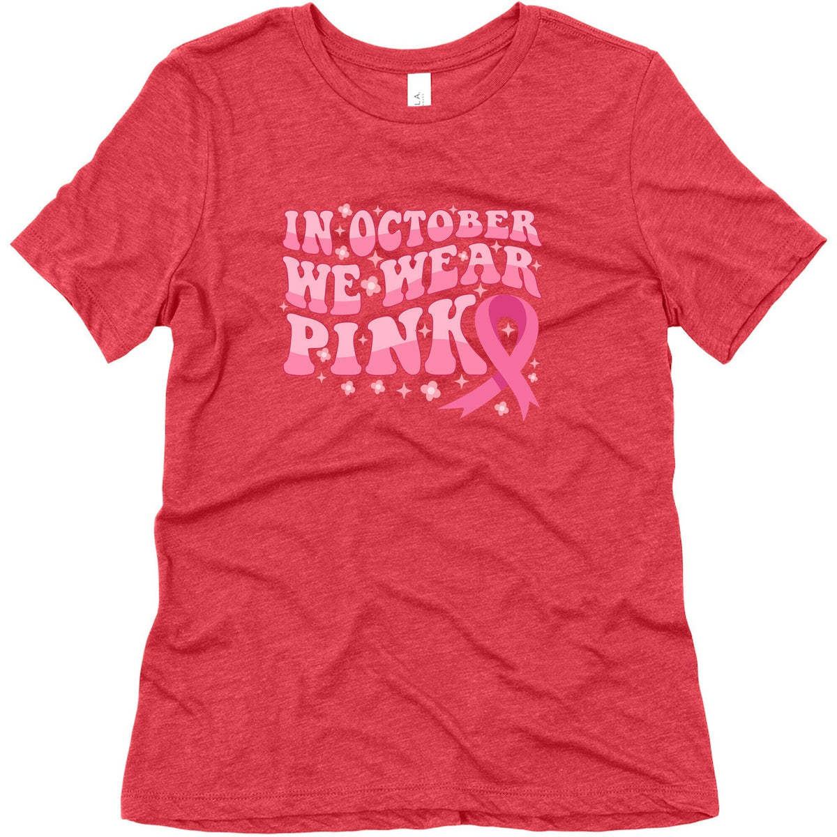 In October We Wear Pink Breast Cancer Awareness Womens Triblend Tee Unisex