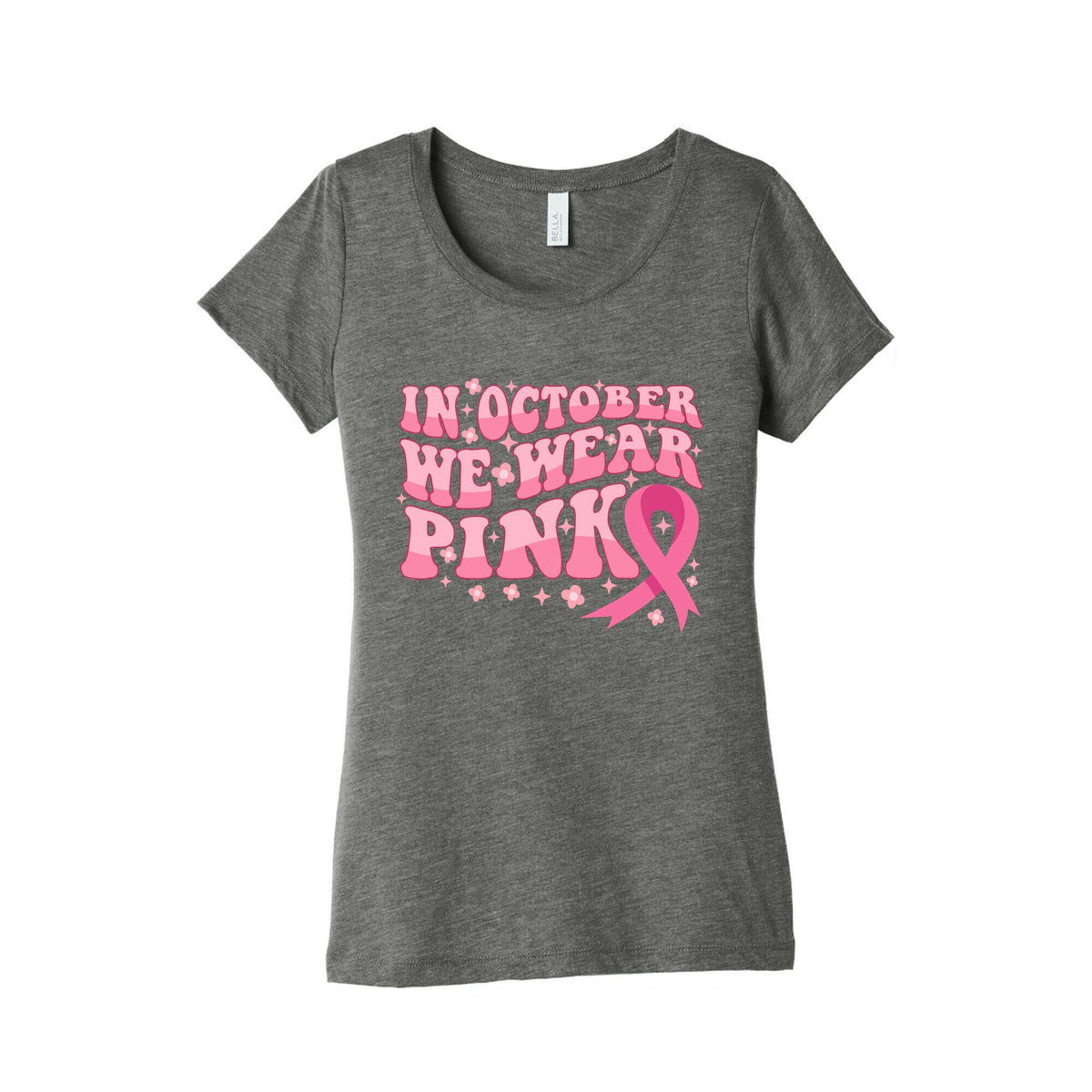 In October We Wear Pink Breast Cancer Awareness Womens Triblend Tee Unisex