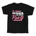 October Pink Breast Cancer Awareness Kids Tee Unisex