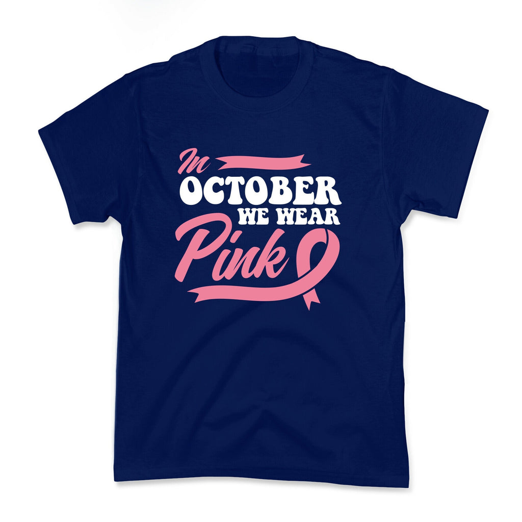 October Pink Breast Cancer Awareness Kids Tee Unisex