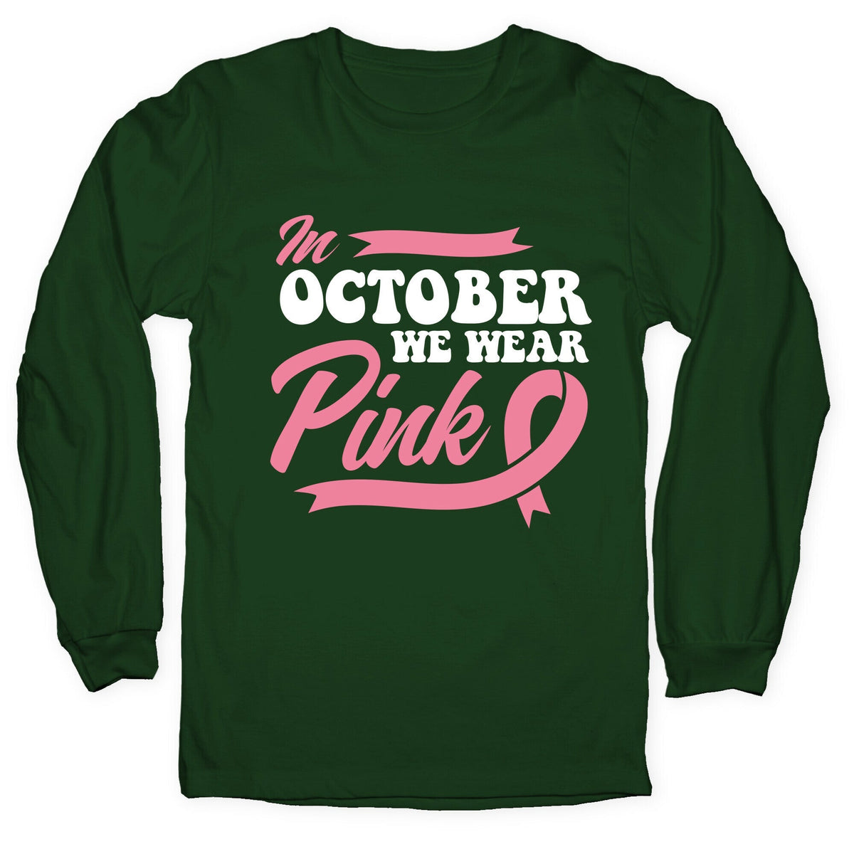 October Pink Breast Cancer Awareness Longsleeve Tee Unisex