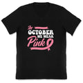 October Pink Breast Cancer Awareness V-Neck Unisex