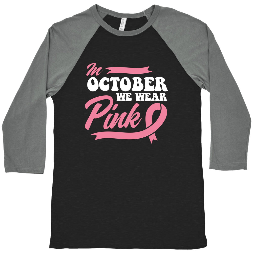 October Pink Breast Cancer Awareness Baseball Tee Unisex