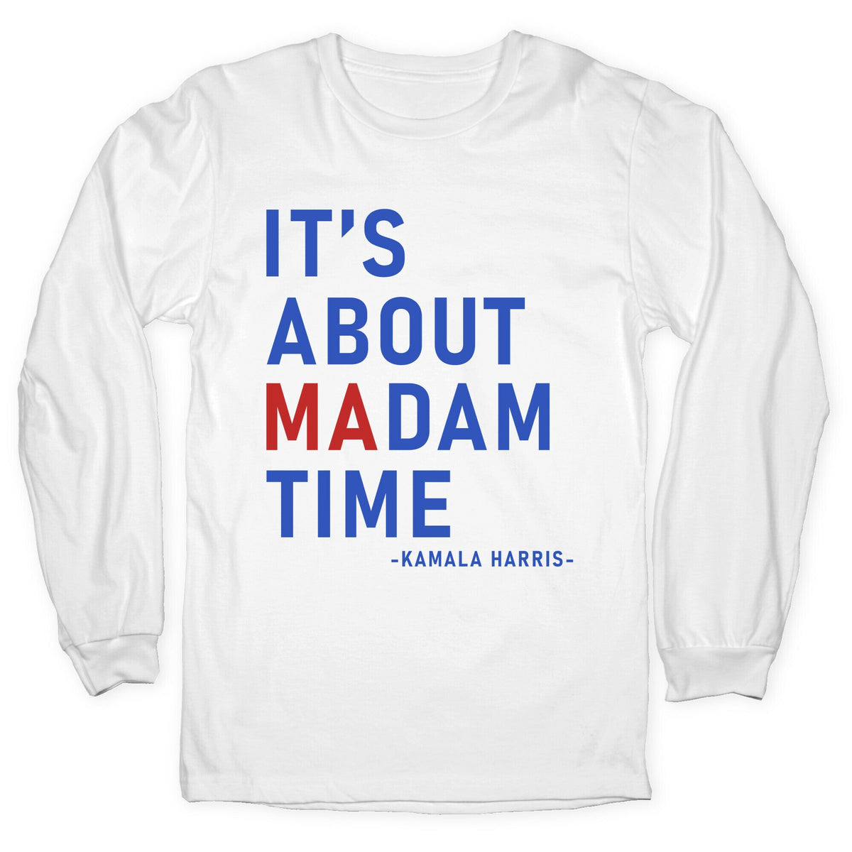 Its About Madam Time Kamala Longsleeve Tee Unisex
