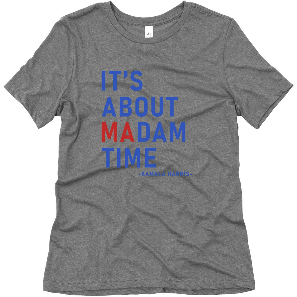 Its About Madam Time Kamala Womens Triblend Tee Unisex