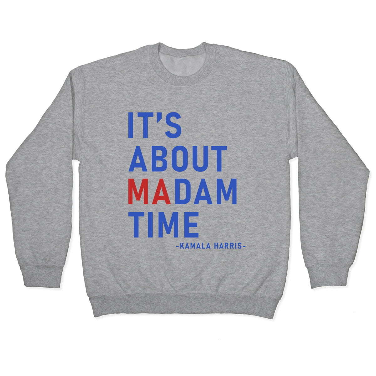Its About Madam Time Kamala Crewneck Unisex