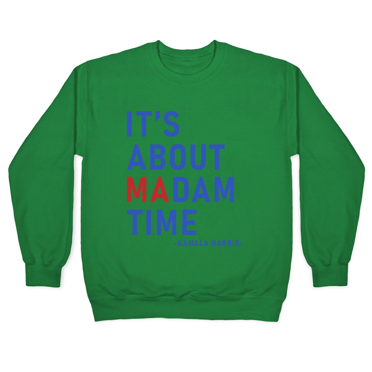 Its About Madam Time Kamala Crewneck Unisex