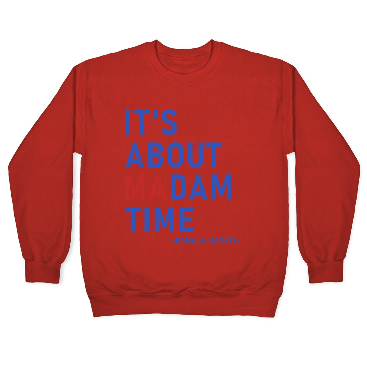 Its About Madam Time Kamala Crewneck Unisex