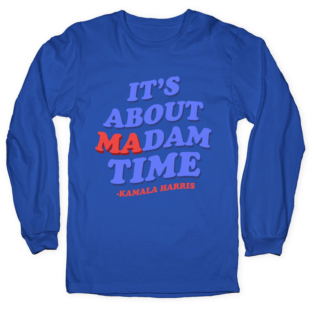 Its About Madam Time Harris Longsleeve Tee Unisex