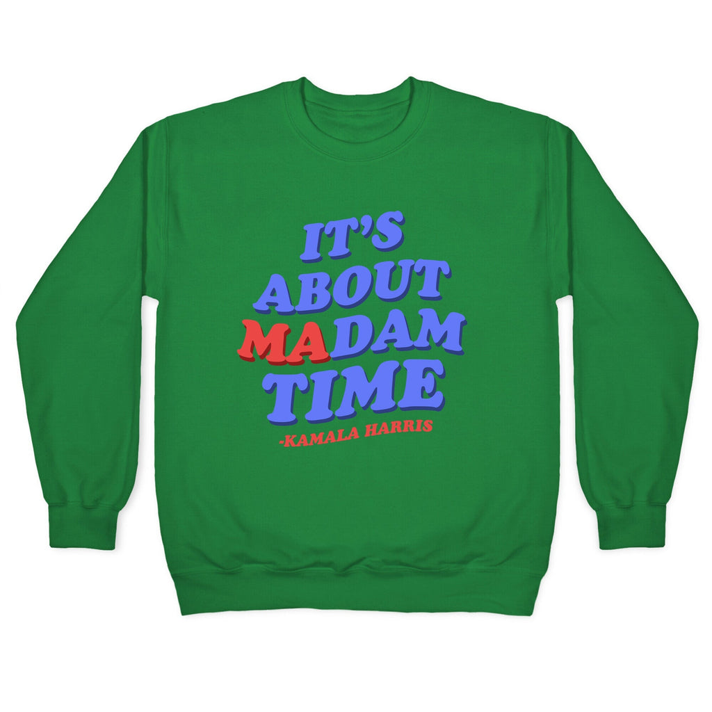 Its About Madam Time Harris Crewneck Unisex