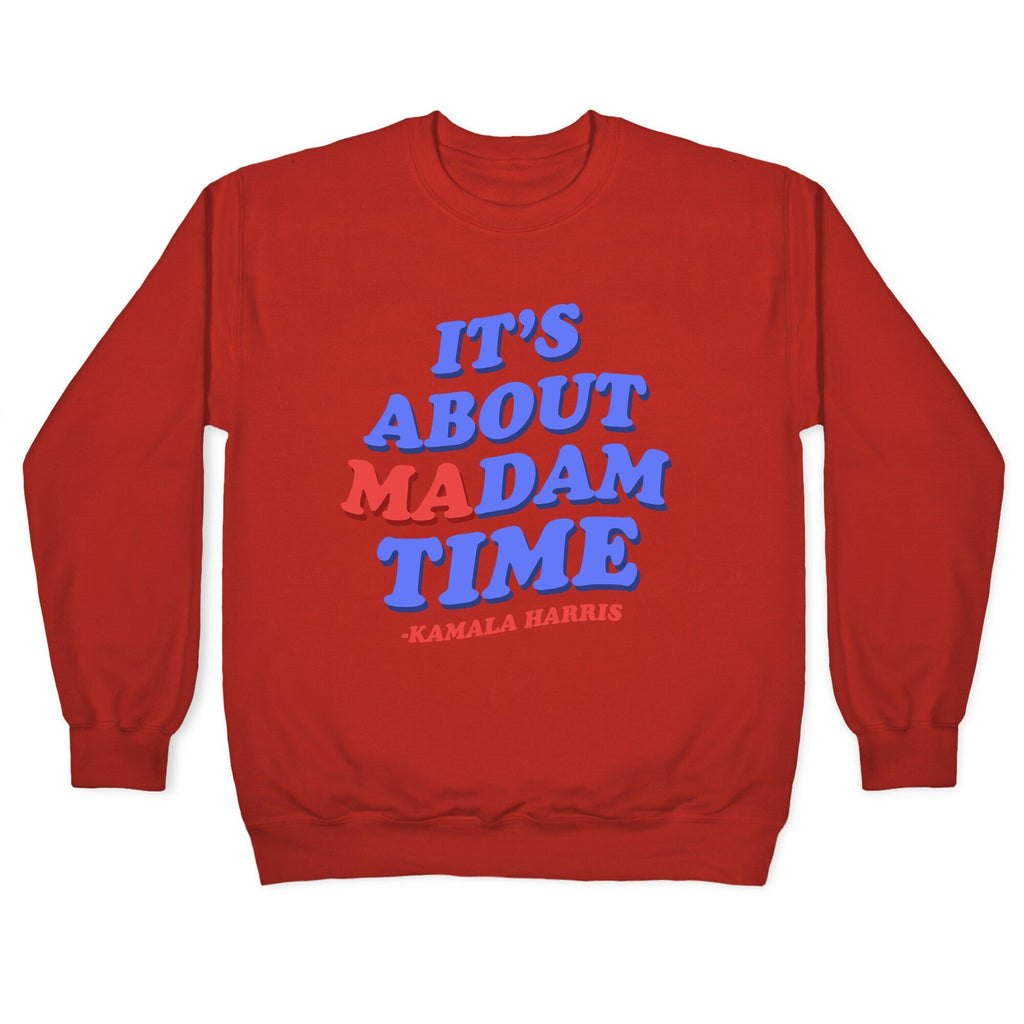 Its About Madam Time Harris Crewneck Unisex