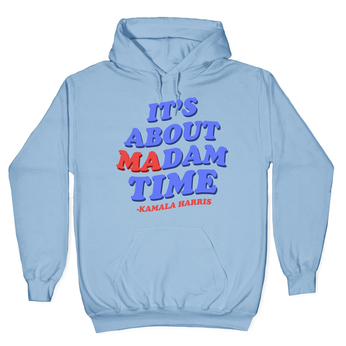 Its About Madam Time Harris Unisex