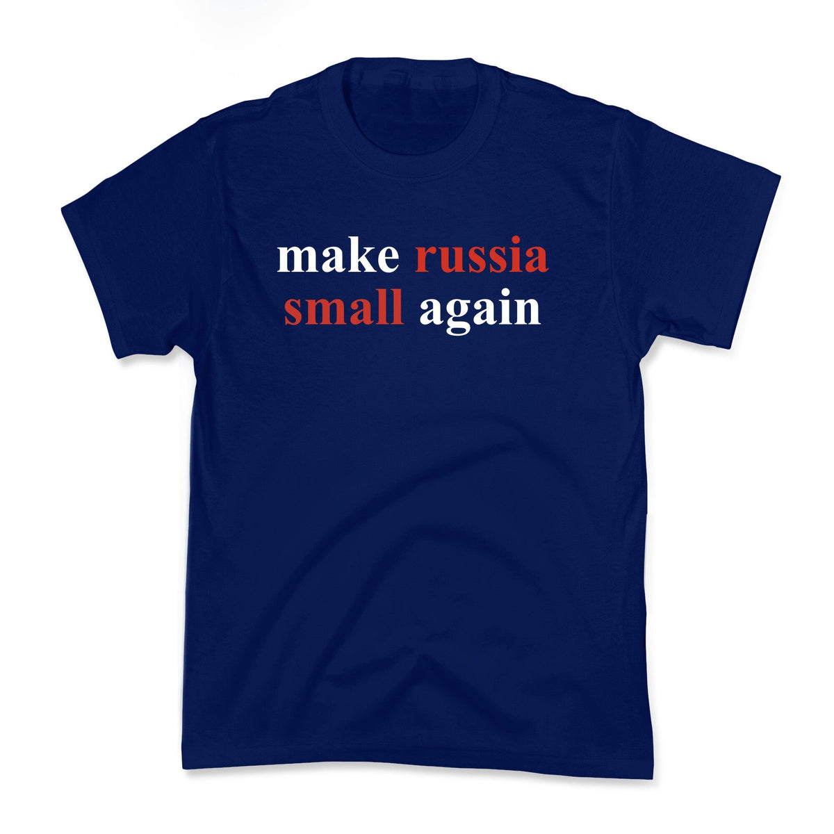 Make Russia Small Again Kids Tee Unisex