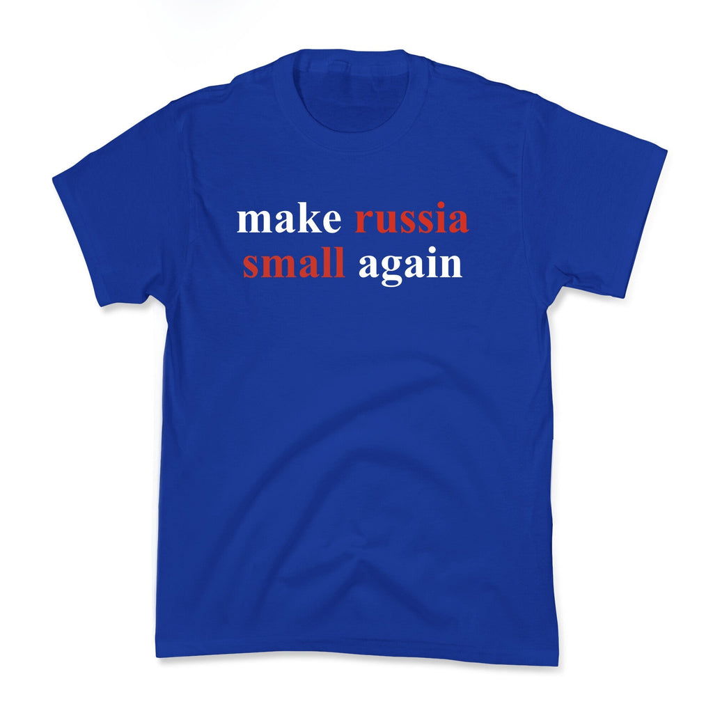 Make Russia Small Again Kids Tee Unisex
