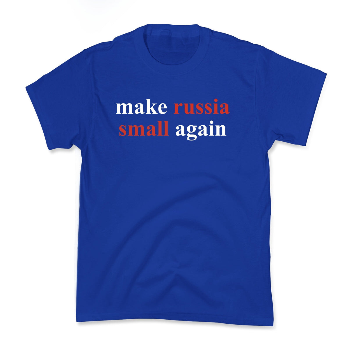 Make Russia Small Again Kids Tee Unisex