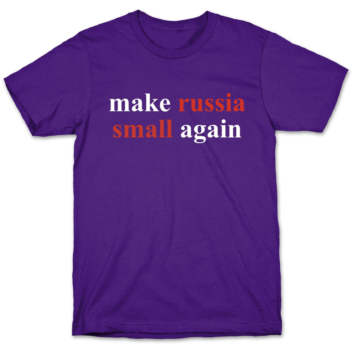 Make Russia Small Again Unisex